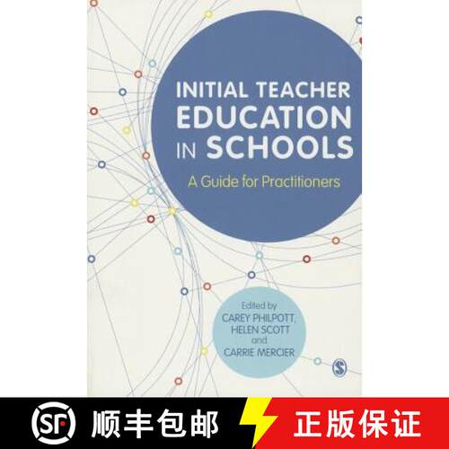 【3-4周达】Initial Teacher Education in Schools: A Guide for Practitioners [9781446275856]