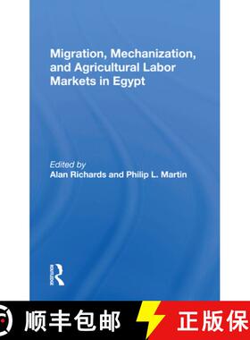 【3-4周达】Migration, Mechanization, and Agricultural Labor Markets in Egypt [9780367167110]