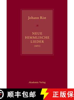 【3-4周达】Johann Rist, Neue Himmlische Lieder (1651) : Musik Von Andreas Hammerschmidt, Michael Jaco... [9783050062792]