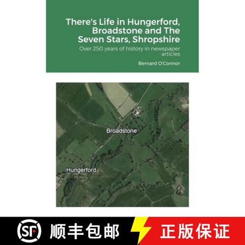 【3-4周达】There's Life in Hungerford, Broadstone and The Seven Stars, Shropshire: Over 250 years of ... [9781446177204]