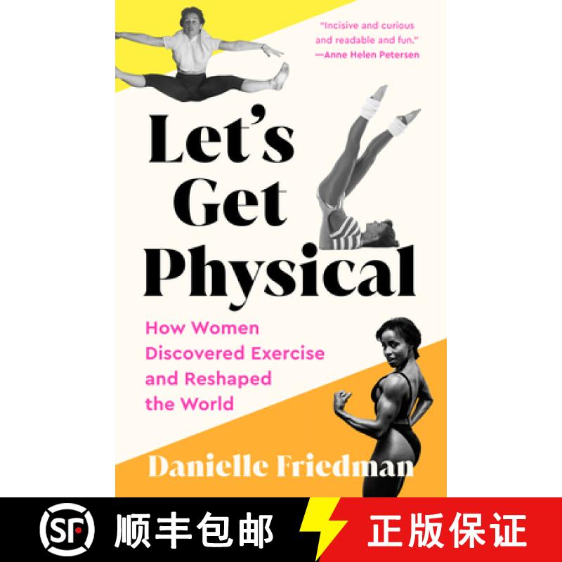 【3-4周达】Let's Get Physical: How Women Discovered Exercise and Reshaped the World [9780593188446]
