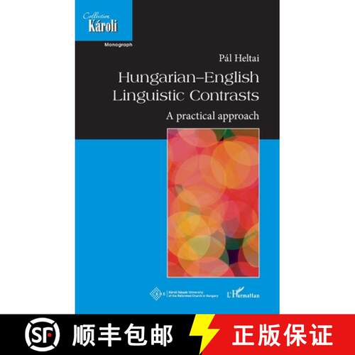 【3-4周达】Hungarian-English Linguistic Contrasts: A practical approach [9782336405049]