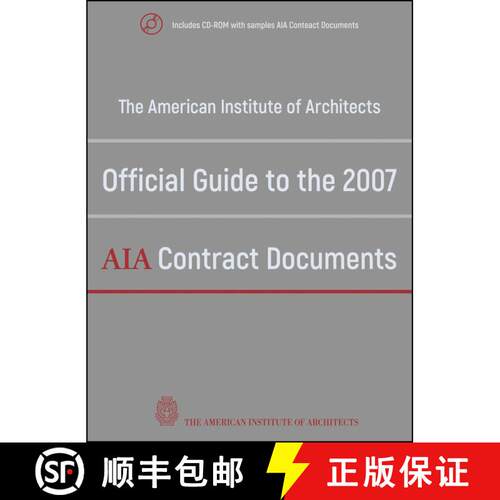 【3-4周达】精装 The American Institute Of Architects' Official Guide To The 2007 Aia Contract Documen... [9780470251669]