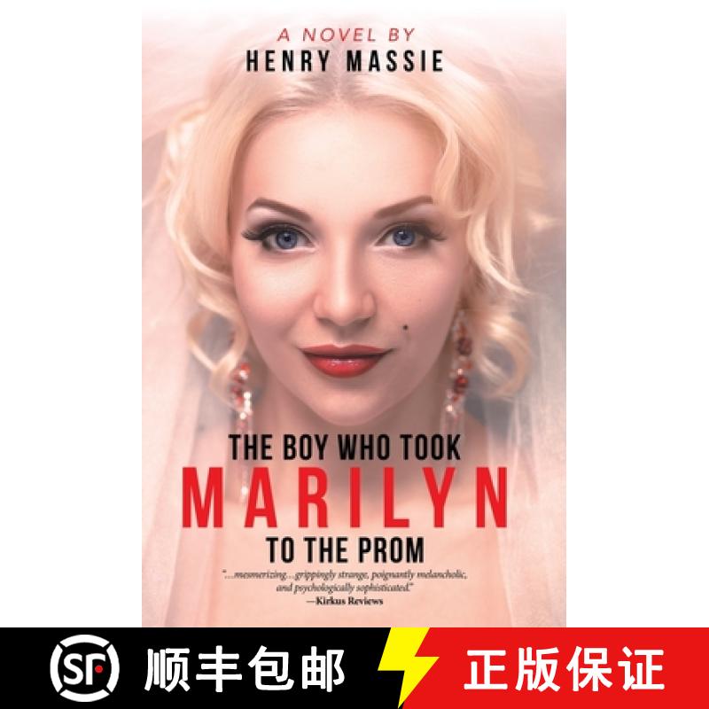 【2-3周达】The Boy Who Took Marilyn to the Prom: A Novel [9781665703659]