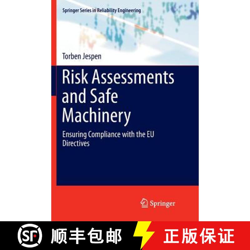 【3-4周达】Risk Assessments and Safe Machinery : Ensuring Compliance with the EU Directives [9783319810225]