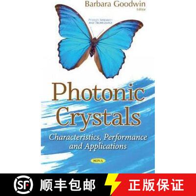 【3-4周达】Photonic Crystals: Characteristics, Performance and Applications [9781634859257]