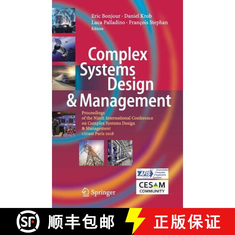 【2-3周达】Complex Systems Design & Management : Proceedings of the Ninth International Conference on... [9783030042080]
