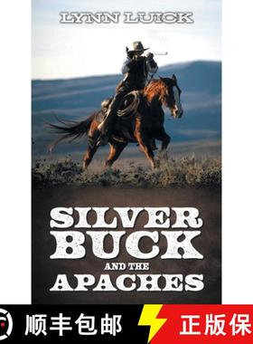 【3-4周达】Silver Buck and the Apaches [9781998784660]
