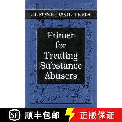 【3-4周达】Primer for Treating Substance Abusers [9780765700780]