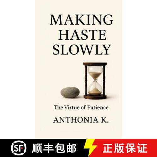 【3-4周达】Making Haste Slowly: The Virtue of Patience [9783384727435]