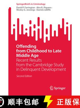 【3-4周达】Offending from Childhood to Late Middle Age : Recent Results from the Cambridge Study in D... [9781071633342]