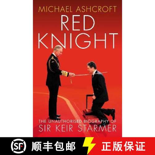 【3-4周达】Red Knight: The Unauthorised Biography of Sir Keir Starmer [9781785906961]