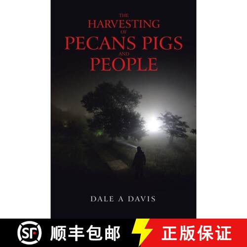 【3-4周达】The Harvesting of Pecans Pigs and People [9781665774321]