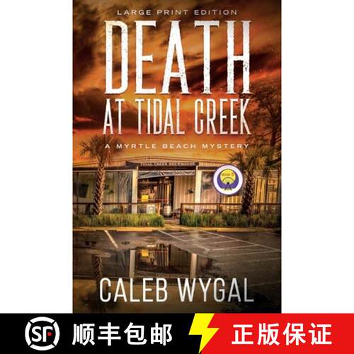 【3-4周达】Death at Tidal Creek - Large Print Edition: A Myrtle Beach Mystery [9798330450763]