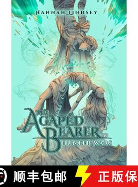 【3-4周达】The Agapéd Bearer: Hunter Wars [9798991767323]