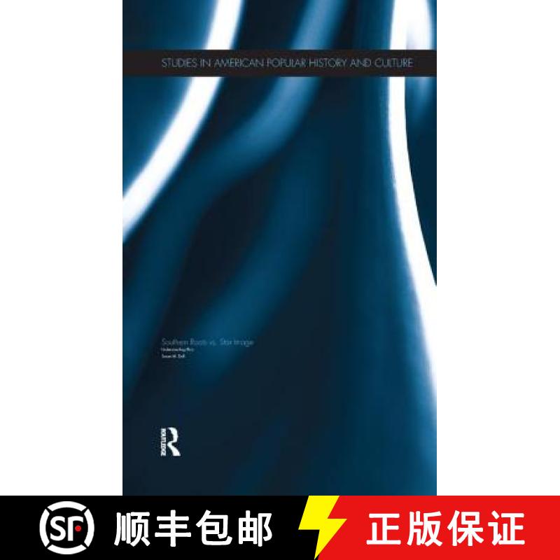 【3-4周达】Understanding Elvis : Southern Roots vs. Star Image [9781138986473]