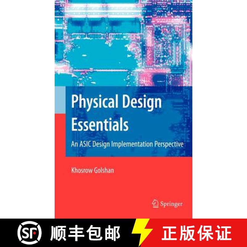 【3-4周达】Physical Design Essentials : An ASIC Design Implementation Perspective [9780387366425]