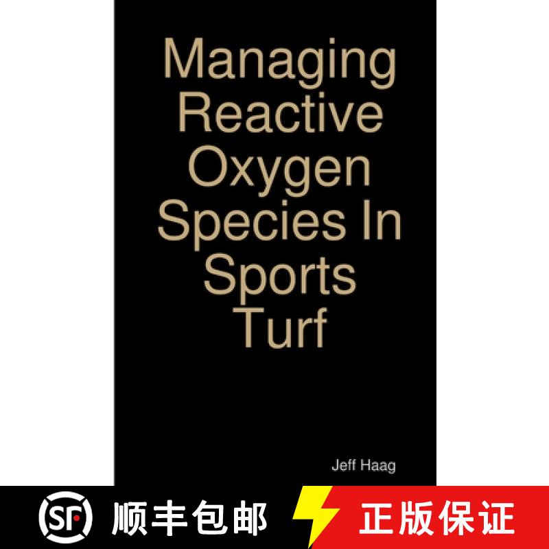 【3-4周达】Managing Reactive Oxygen Species In Sports Turf [9780359413270]