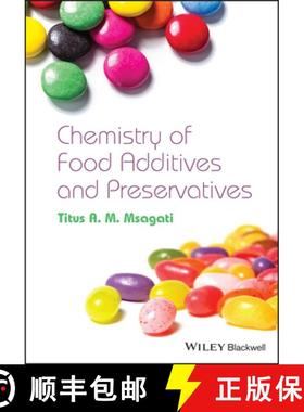 【3-4周达】Chemistry Of Food Additives And Preservatives [Wiley食品] [9781118274149]