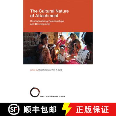【3-4周达】精装 The Cultural Nature of Attachment, Volume 22: Contextualizing Relationships and Devel... [9780262036900]