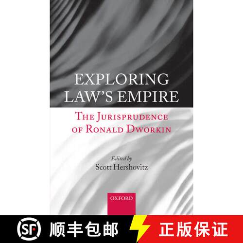 【3-4周达】Exploring Law's Empire: The Jurisprudence of Ronald Dworkin [9780199546145]