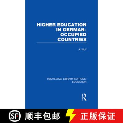 【3-4周达】精装 Higher Education in German Occupied Countries (RLE Edu A) [9780415664301]