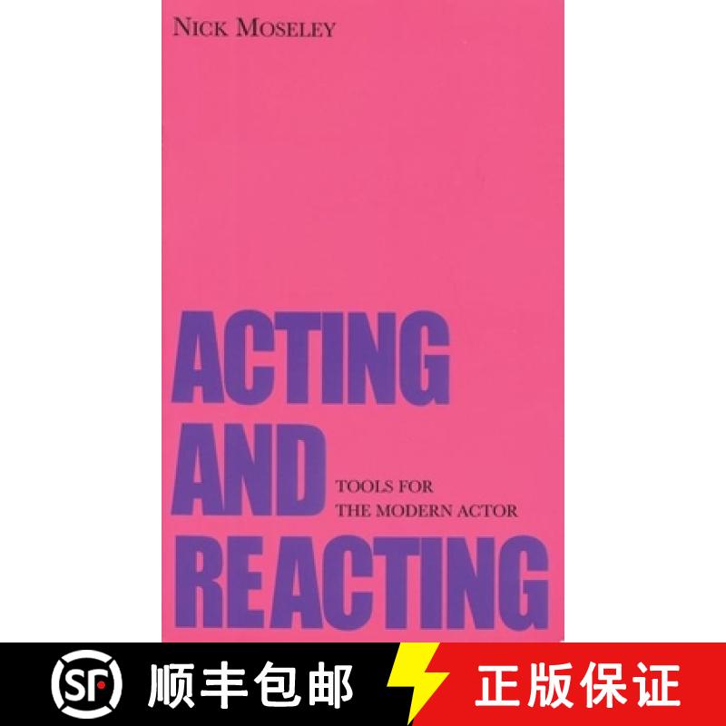 【2-3周达】Acting and Reacting: Tools for the Modern Actor [9781854598035]