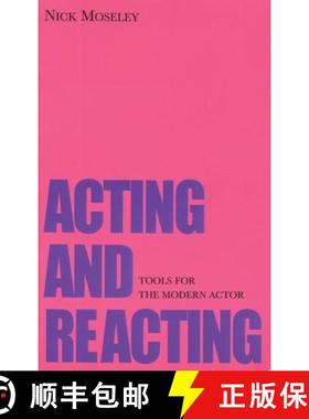【3-4周达】Acting and Reacting: Tools for the Modern Actor [9781854598035]