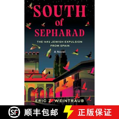 【3-4周达】South of Sepharad: The 1492 Jewish Expulsion from Spain [9798987319116]