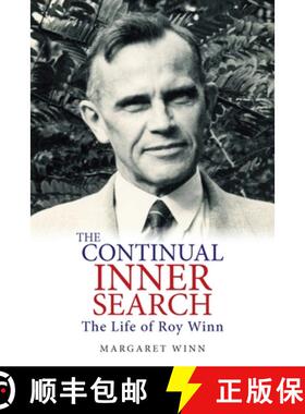 【3-4周达】The Continual Inner Search: The Life of Roy Winn [9781875703296]