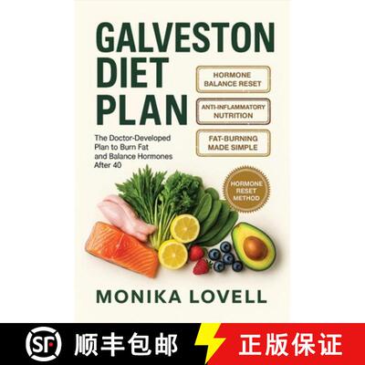【3-4周达】Galveston Diet for Women: The Doctor-Developed Plan to Burn Fat and Balance Hormones After 40 [9789371238939]