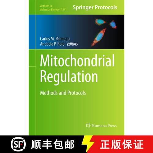 【3-4周达】精装 Mitochondrial Regulation : Methods and Protocols [9781493918744]