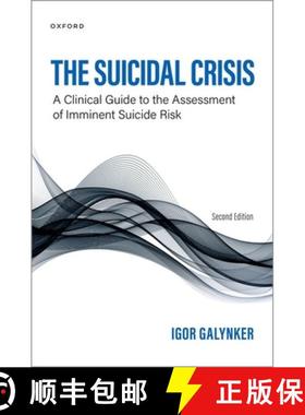 【3-4周达】The Suicidal Crisis 2nd Edition: Clinical Guide to the Assessment of Imminent Suicide Risk [9780197582718]