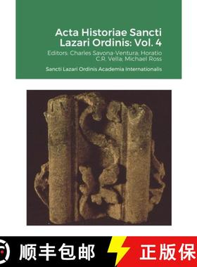 【3-4周达】Acta Historiae Sancti Lazari Ordinis - Volume 4 [9781794805941]
