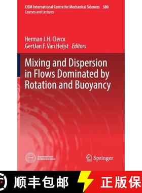 【3-4周达】Mixing and Dispersion in Flows Dominated by Rotation and Buoyancy [9783319668864]