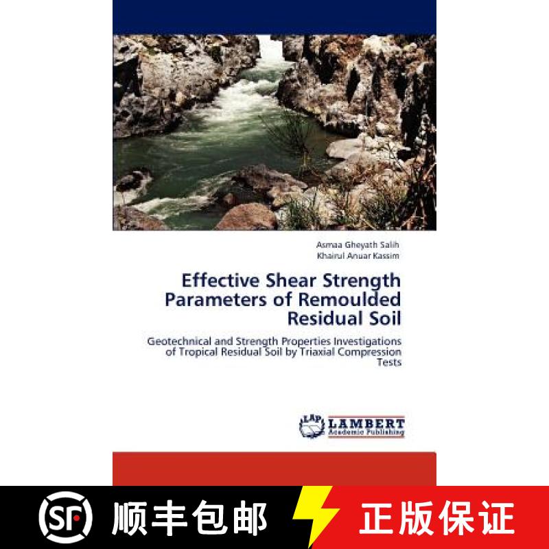 预订 Effective Shear Strength Parameters  of Remoulded Residual Soil [9783848439058]