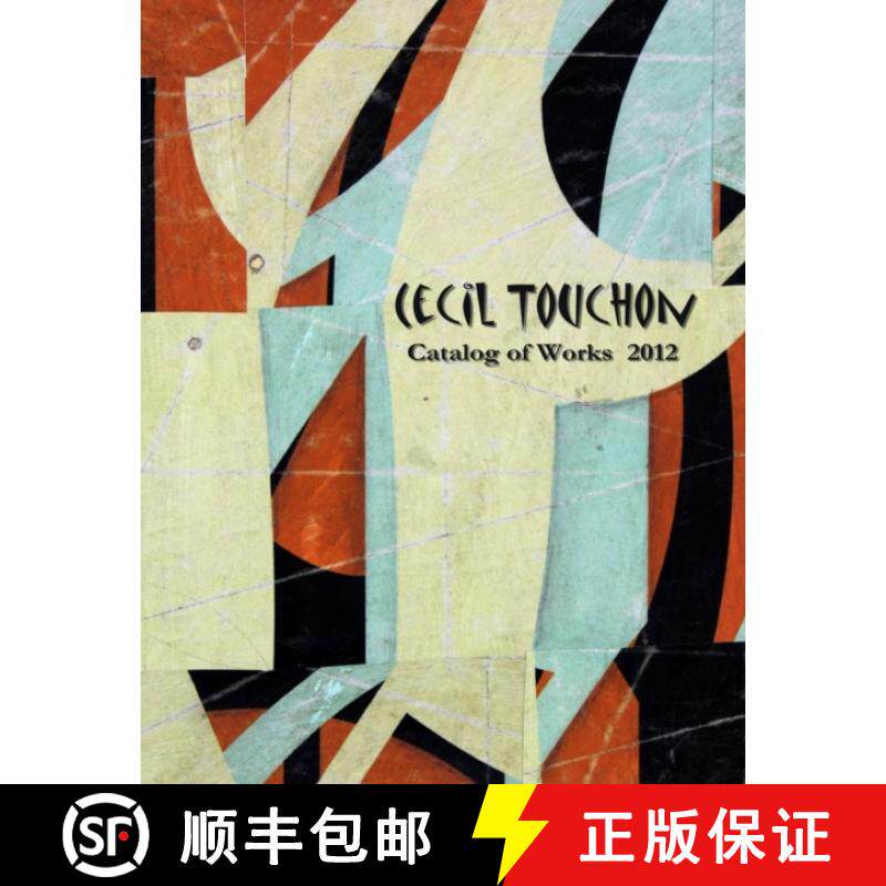 【3-4周达】Cecil Touchon - 2012 Catalog of Works [9781300597360]