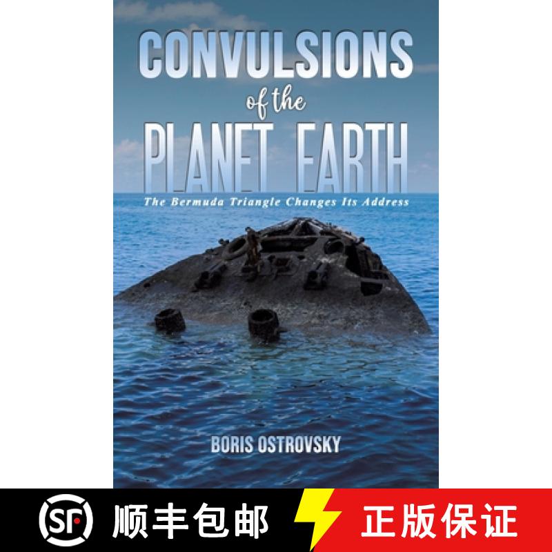 【3-4周达】Convulsions of the Planet Earth: The Bermuda Triangle Changes Its Address [9798889103646]