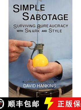 【3-4周达】Simple Sabotage: Surviving Bureaucracy with Snark and Style [9781962740098]