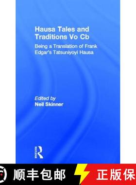 【3-4周达】Hausa Tales and Traditions Vo CB: Being a Translation of Frank Edgar's Tatsuniyoyi Na Hausa [9780714617183]