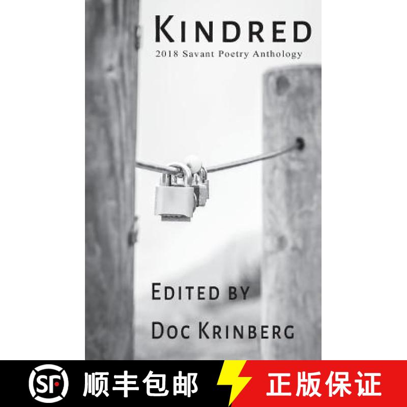 【3-4周达】Kindred: 2018 Savant Poetry Anthology [9780999463307]