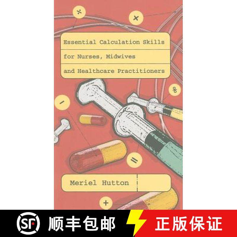 【3-4周达】Essential Calculation Skills for Nurses, Midwives and Healthcare Practitioners [9780335233595]