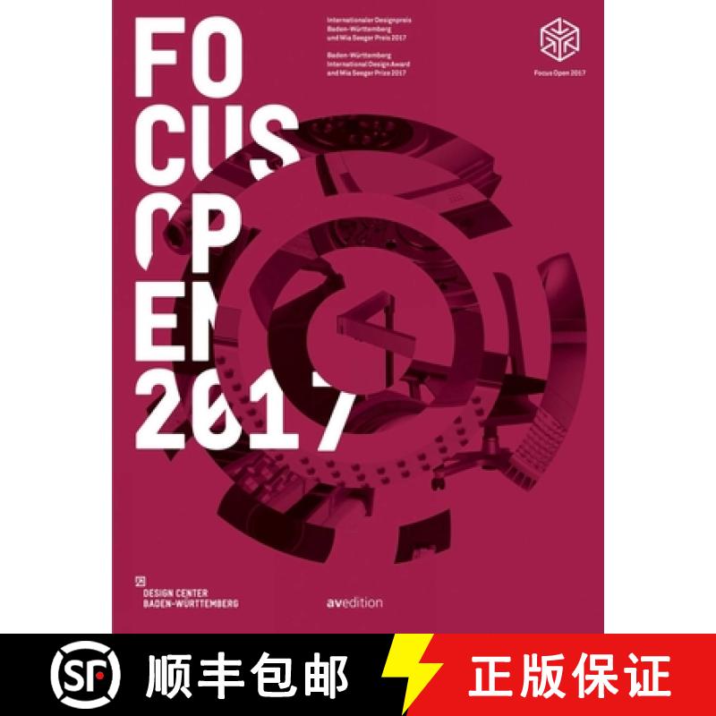 Focus Open 2017: Baden-Württemberg International Design Award and Mia Seeger Prize 2017 (English and... [9783899862737]