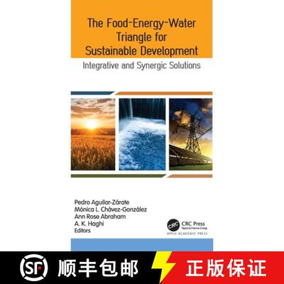 【3-4周达】精装 The Food-Energy-Water Triangle for Sustainable Development: Integrative and Synergic ... [9781774917855]