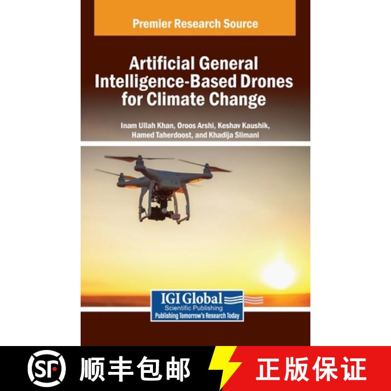 【3-4周达】Artificial General Intelligence-Based Drones for Climate Change [9798369364574]