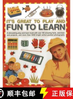 【3-4周达】It's Great to Play and Fun to Learn: A Stimulating Play-and-learn Book with Over 130 Amazi... [9781843229810]