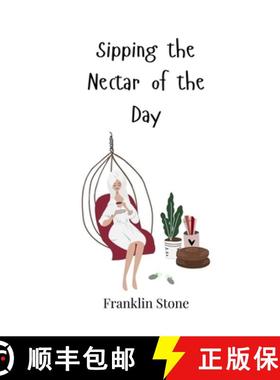 预订 Sipping the Nectar of the Day [9783690818056]