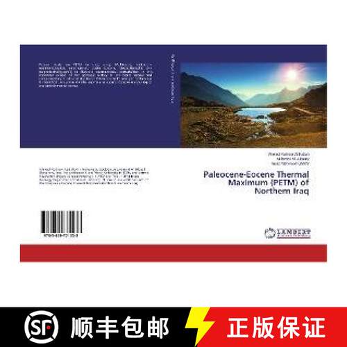 预订 Paleocene-Eocene Thermal Maximum (PETM) of Northern Iraq [9783659771033]
