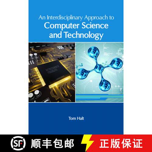 【3-4周达】精装 An Interdisciplinary Approach to Computer Science and Technology [9781632407009]