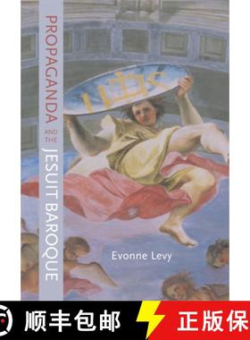 预订 Propaganda and the Jesuit Baroque [9780520233577]